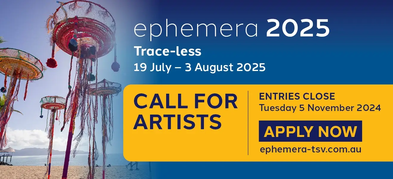 Ephemera 2025: Trace-less, 19 July - 3 August 2025, Call for Artists, Entries close Tuesday 5 November 2024, Apply now